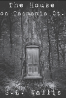 The House on Tasmania Ct. B0CPF3H624 Book Cover