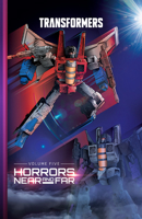 Transformers, Vol. 5: Horrors Near and Far (Transformers (2019)) 168405883X Book Cover