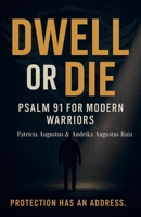 Dwell or Die B0GZ8BKV9X Book Cover