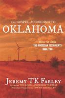 The Gospel According to Oklahoma (The American Testaments) B0G13B2L46 Book Cover
