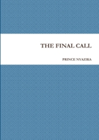 The Final Call 1447591348 Book Cover