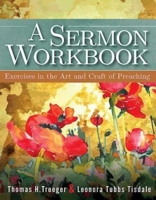 A Sermon Workbook: Exercises in the Art and Craft of Preaching 1426757786 Book Cover