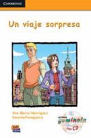 Un viaje sorpresa Book + CD (Cambridge Spanish) 8498483379 Book Cover