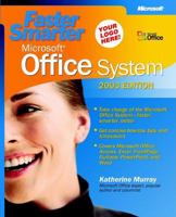 Faster Smarter Microsoft® Office System -- 2003 Edition 0735619212 Book Cover