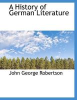 A History of German Literature 101620695X Book Cover