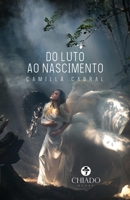 Do Luto ao Nascimento 9895262329 Book Cover