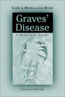 Graves' Disease: A Practical Guide 0786410116 Book Cover