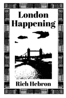 London Happening 1966742142 Book Cover