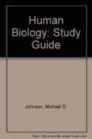 Human Biology, Study Guide 080535087X Book Cover