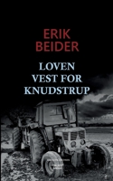 Loven vest for Knudstrup: Spændingsroman 8797269735 Book Cover