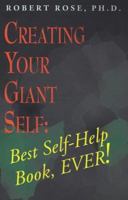 Creating Your Giant Self 0941404617 Book Cover