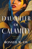 Daughter of Calamity 1250287383 Book Cover