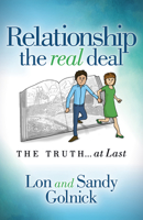 Relationship the Real Deal: The Truth . . . at Last 1642793027 Book Cover