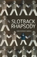 Slotback Rhapsody 0692079017 Book Cover