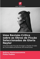 Uma Revis�o Cr�tica sobre as Obras de Fic��o Seleccionadas de Gloria Naylor 6205312409 Book Cover