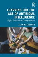 Learning for the Age of Artificial Intelligence: Eight Education Competences 0367024373 Book Cover