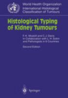 Histological Typing of Kidney Tumours 3540631992 Book Cover