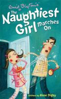 The Naughtiest Girl Marches On 0340917806 Book Cover