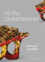 Petra Zimmermann: Jewellery 3897903466 Book Cover