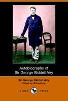 Autobiography of Sir George Biddell Airy 1519408110 Book Cover