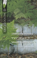 Woods Cree Stories 0889773459 Book Cover