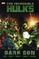 The Incredible Hulks: Dark Son 0785150013 Book Cover