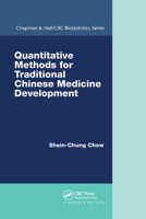 Quantitative Methods for Traditional Chinese Medicine Development 0367377381 Book Cover