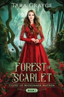 Forest of Scarlet 1943442347 Book Cover