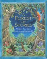 A Forest of Stories: Magical Tree Tales From Around The World 1841488828 Book Cover