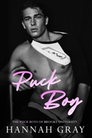 Puck Boy: A Secret Relationship/Friends with Benefits/Hockey Romance B0BW2C6L6X Book Cover