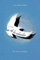 Le Temps de la Colombe 1500523380 Book Cover