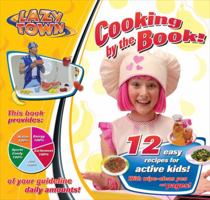 Cooking by the Book! (LazyTown) 1405244178 Book Cover