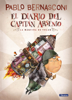 El diario del capitán Arsenio / Diary of Captain Arsenio (Spanish Edition) 6073862466 Book Cover