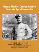 Beyond Manifest Destiny: America Enters the Age of Imperialism 1601230117 Book Cover