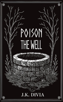 Poison The Well B0GM3FXVR8 Book Cover