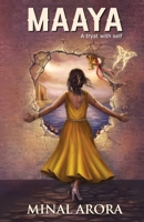 Maaya: A tryst with self 8184302762 Book Cover