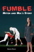 Fumble: Mitch and MIA's Story 1432747401 Book Cover