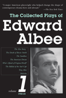 The Collected Plays of Edward Albee: Volume 1, 1958-1965 1585678848 Book Cover