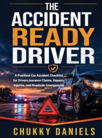 The Accident-Ready Driver B0HBZPKF79 Book Cover