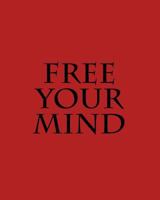 Free Your Mind 1542594391 Book Cover