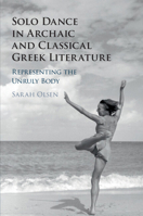 Solo Dance in Archaic and Classical Greek Literature 1108719120 Book Cover