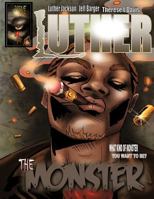 Luther: The Monster 1452080941 Book Cover