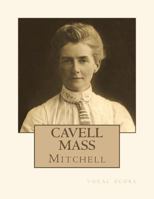 Cavell Mass: Vocal Score 1519179065 Book Cover