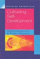 Cultivating Self-development (Training Essentials) 0852926405 Book Cover