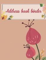 Address Book Binder: Email Address Book and Contact Book, with A-Z Tabs Address, Phone, Email, Emergency Contact, Birthday 120 Pages Large Print 8.5 X 11 1721797475 Book Cover