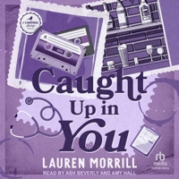 Caught Up in You B0F47J2VXK Book Cover