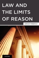 Law and the Limits of Reason 0195383761 Book Cover