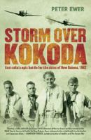 Storm over Kokoda 1742660959 Book Cover