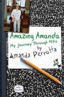 Amazing Amanda: My Journey Through Mito 1449558992 Book Cover