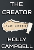 The Creator: Episode 1 (The Creator Series) B08J16B5SZ Book Cover